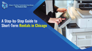 Read more about the article A Step-by-Step Guide to Short-Term Rentals in Chicago