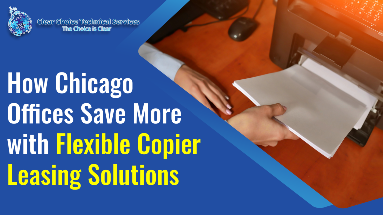How Chicago Offices Save More with Flexible Copier Leasing Solutions